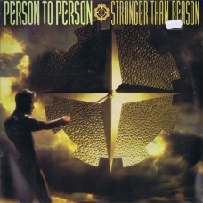 Person To Person ‎– Stronger Than Reason